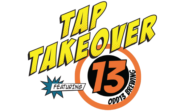 Tap Takeover Featuring Odd13 Brewing