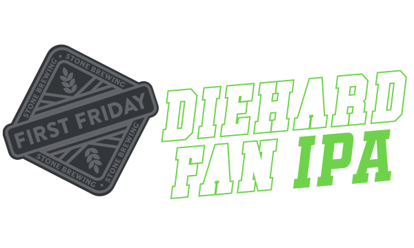 First Friday: Stone Diehard Fan IPA