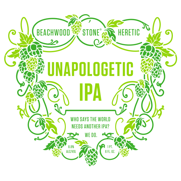 Beachwood / Heretic / Stone Unapologetic IPA