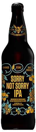 4 Hands, Bale Breaker & Stone Sorry Not Sorry IPA by Stone Brewing