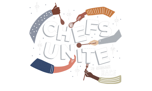 Chefs Unite to Embrace Race