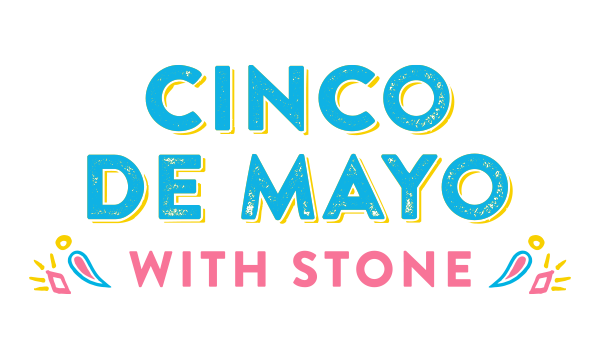 Cinco De Mayo with Stone