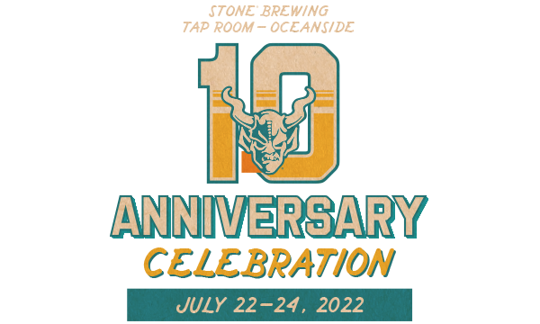 Stone Brewing Tap Room – Oceanside 10th Anniversary Celebration