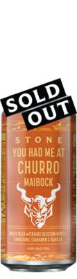 Stone You Had Me At Churro Maibock can