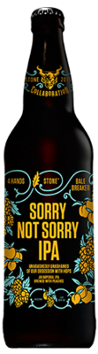 4 Hands / Bale Breaker / Stone Sorry Not Sorry IPA bottle