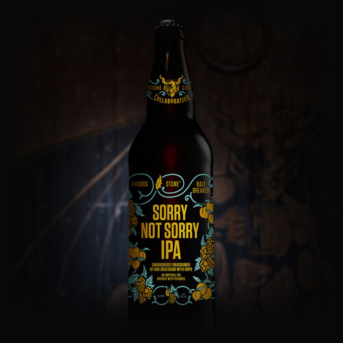 4 Hands / Bale Breaker / Stone Sorry Not Sorry IPA bottle