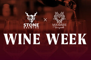 Stone brewing x Mia Marie Vineyards Wine Week